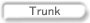 Trunk